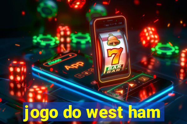 jogo do west ham